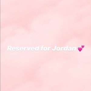 Reserved for Jordan
